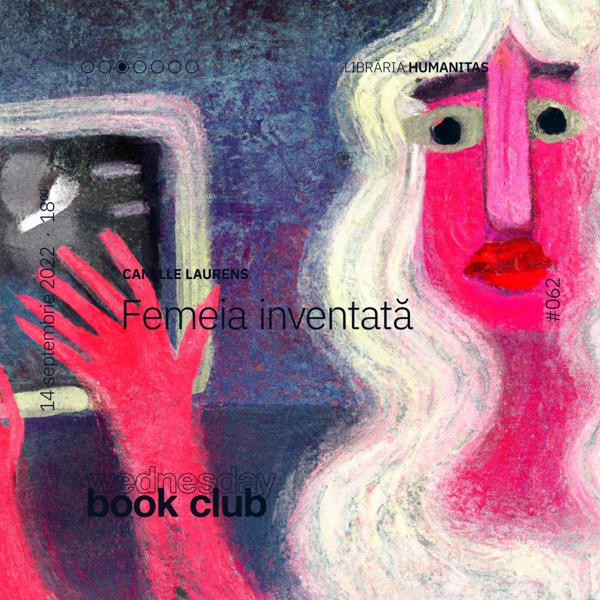 Afiș WBC #062: Femeia inventată de Camille Laurens
