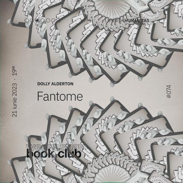 Afiș WBC #074: Fantome de Dolly Alderton