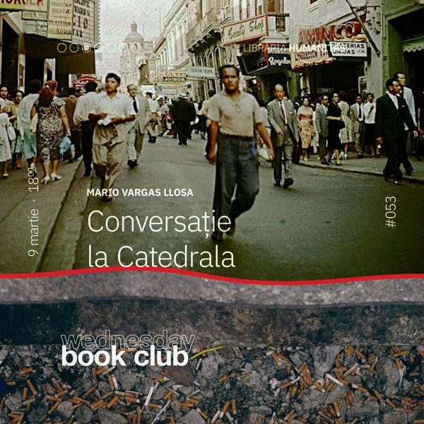 Afiș WBC #053: Conversație la Catedrala de Mario Vargas Llosa