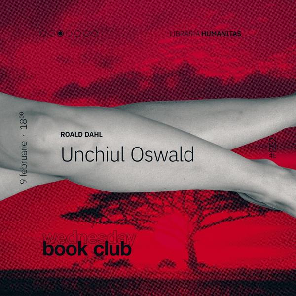 Afiș WBC #052: Unchiul Oswald de Roald Dahl