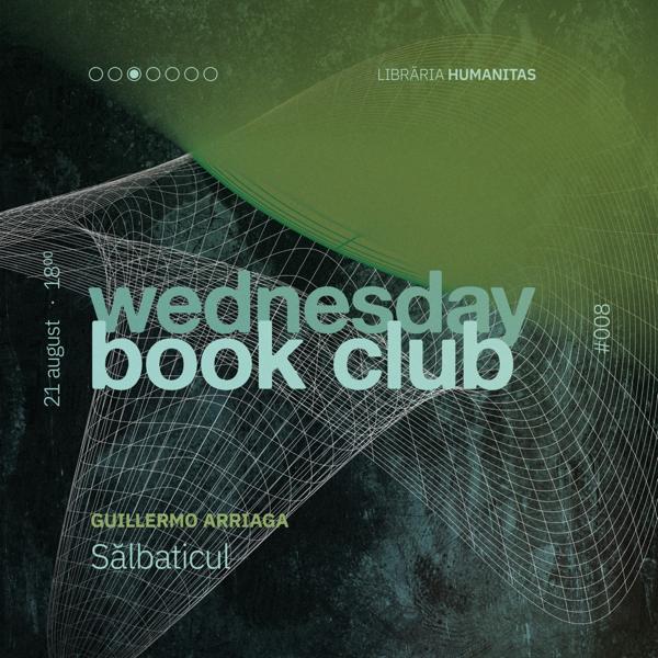 Afiș WBC #008: Sălbaticul de Guillermo Arriaga