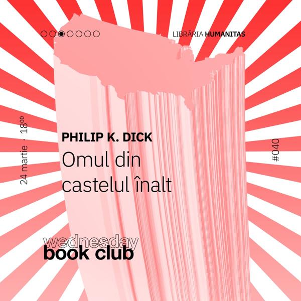 Afiș WBC #040: Omul din castelul înalt de Philip K. Dick