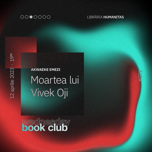 Afiș WBC #071: Moartea lui Vivek Oji de Akwaeke Emezi