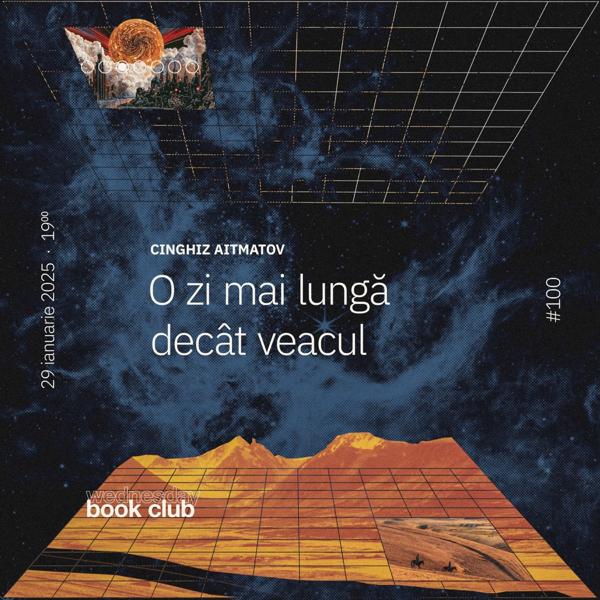 Afiș WBC #100: O zi mai lungă decât veacul de Cinghiz Aitmatov