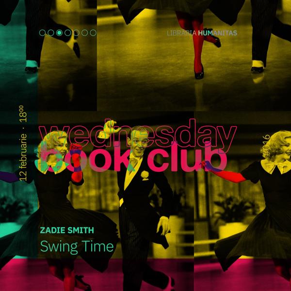 Afiș WBC #016: Swing Time de Zadie Smith